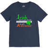 i rish don't get drunk we get awesome V-Neck Tee