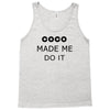 coco made me do it t shirt top tumblr tee tshirt swag dope rihanna cel Tank Top
