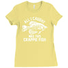 all i caught was this crappie fish Ladies Fitted T-Shirt