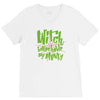 witch better have my money V-Neck Tee