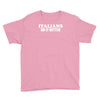 funny slogan Youth Tee