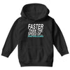 faster than the speed of something slower Youth Hoodie