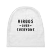 Virgos Over Everyone Baby Beanies