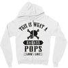 This Is What A Bad Ass Pops Looks Like Zipper Hoodie