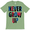 never grow up (2) T-Shirt