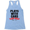 Plays With Cars Racerback Tank
