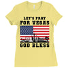 Lets Pray For Vegas, God Bless Ladies Fitted T-Shirt