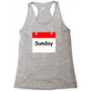 title of day of the week sunday day of the week Racerback Tank