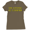 the future is stupid Ladies Fitted T-Shirt