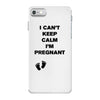 I Can't Keep Calm I'm Pregnant iPhone 7 Case
