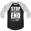 stop snow pression end winter funny 3/4 Sleeve Shirt
