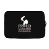 proud Autism  mom Laptop sleeve