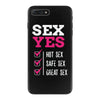 SEX YES HOT SEX SAFE SEX GREAT SEX iPhone 7 Plus Case