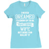 Perfect Freakin Wife Ladies Fitted T-Shirt