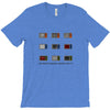 WE DON'T BELIEVE WHAT'S ON TV T-Shirt
