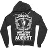 Never Underestimate Old Man Who Was Born August Zipper Hoodie