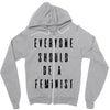 everyone should be feminist Zipper Hoodie