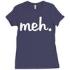 meh Ladies Fitted T-Shirt