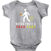 i never trust taco fart Baby Onesie
