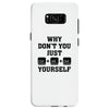 Why Don't You Just Ctrl Alt Del Yourself Samsung Galaxy S8
