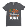 Halloween Kings Are Born In June Ladies Fitted T-Shirt