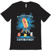 by your powers combined! T-Shirt