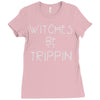 witches be trippn' Ladies Fitted T-Shirt