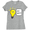 wattever! Ladies Fitted T-Shirt