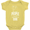 The More People I Meet The More I Love My Doxie Gifts Baby Onesie