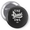 the great one Pin-back button