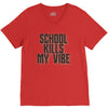 school kills my vibe V-Neck Tee