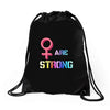 Women's March We are Strong Drawstring Bags