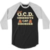 i have o.c.d obsessive cat disorder 3/4 Sleeve Shirt