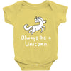 Always Be a Unicorn Baby Bodysuit