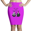 BUT NOW WE,RE STRESSED OUT Pencil Skirts