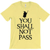 you shall not pass (2) T-Shirt