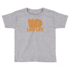 loaf life Toddler T-shirt