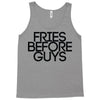 fries before guys Tank Top