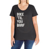bike 'til you barf Ladies Curvy T-Shirt