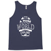 explore the world Tank Top