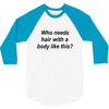 who needs hair ash grey 3/4 Sleeve Shirt