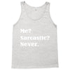 sarcastic Tank Top