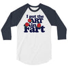 i put the art in fart 3/4 Sleeve Shirt