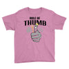 rule of thumb Youth Tee