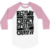 The Best Way to Predict the Future Is To Create It 3/4 Sleeve Shirt