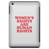 Women's Rights Are Human Rights iPad Mini