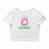 donut worry Crop Top
