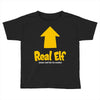 real elf Toddler T-shirt