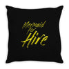 mermaid for hire Throw Pillow