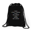 They Don't That We Know They Know We Know Drawstring Bags